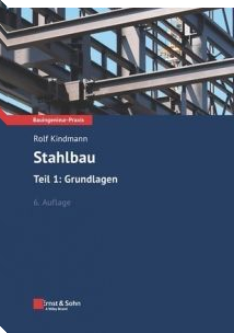 Stahlbau: Teil 1: Grundlagen